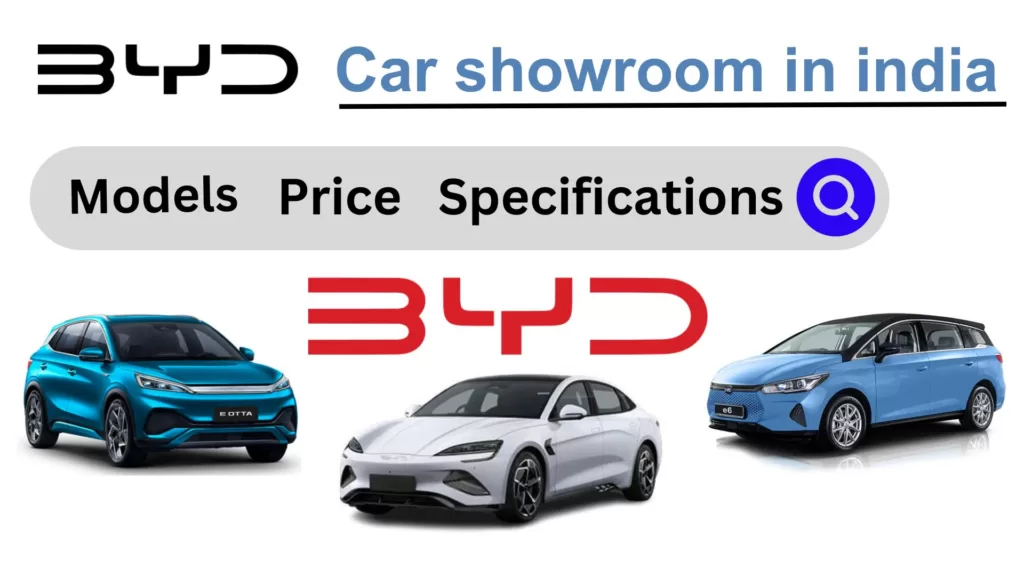 2023 BYD CAR SHOWROOM IN INDIA, PRICE, BEST MODELS: