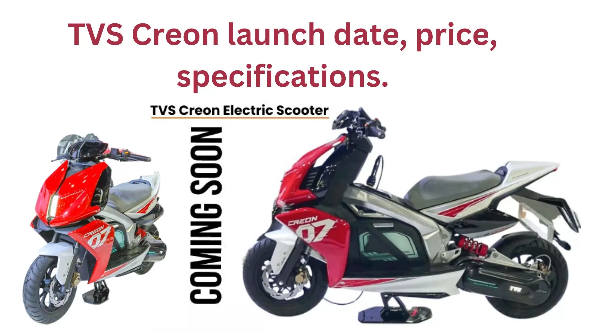 TVS Creon launch date, price, specifications.