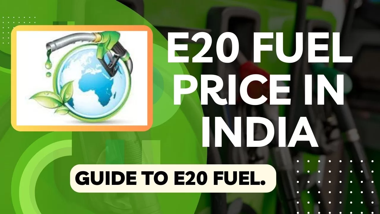 e20 Fuel Price in India